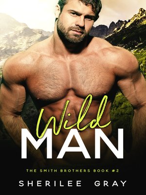 cover image of Wild Man (The Smith Brothers, #2)